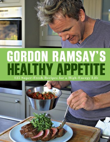 Gordon Ramsay's Healthy Appetite book cover