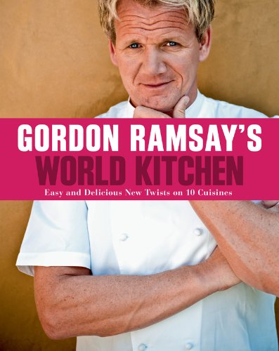 Gordon Ramsay's World Kitchen book cover