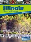 Illinois Plants and Animals (Heinemann State Studies: Plants and Animals)