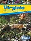 Virginia Plants and Animals (Heinemann State Studies)