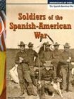 Cover of Soldiers of the Spanish-American War