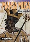 Mansa Musa: Ruler of Ancient Mali (Historical Biographies)