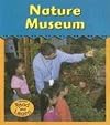 Nature Museum (Read and Learn: Field Trip!)