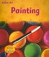Painting (Read and Learn: Action Art)