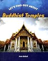 Let's Find Out About Buddhist Temples