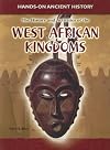 The History And Activities of the West African Kingdoms