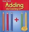 Adding and Counting On (Read and Learn: Basic Math)
