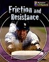 Friction and Resistance (InfoSearch: Fantastic Forces)