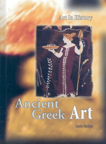 Cover of Ancient Greek Art (Art in History/2nd Edition)