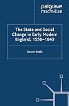 The State and Social Change in Early Modern England, 1550-1640