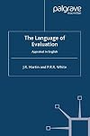 Language of Evaluation: Appraisal in English