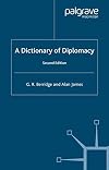 A Dictionary of Diplomacy, Second Edition