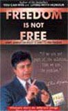 Freedom is Not Free