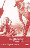 Ernest Hemingway: A Literary Life