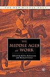 The Middle Ages At Work