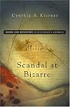 Scandal at Bizarre: Rumor and Reputation in Jefferson's America