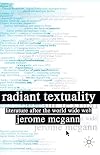 Radiant Textuality: Literature after the World Wide Web