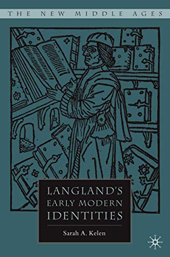 Langland's Early Modern Identities (By: Sarah A. Kelen) cover