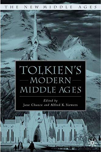 Tolkien's Modern Middle Ages (By: John R. Holmes,Jane Chance,Alfred Siewers) cover