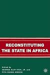 Reconstituting the State in Africa