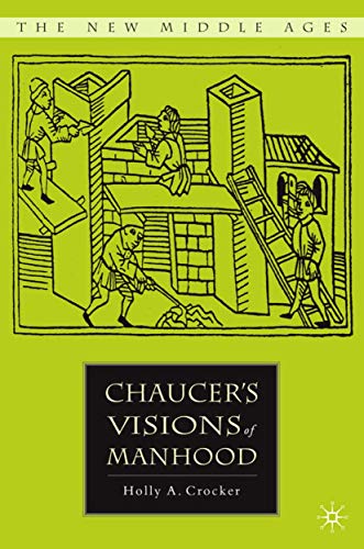 Chaucer’s Visions of Manhood book cover
