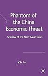 Phantom of the China Economic Threat Shadow of the Next Asian Crisis