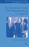 EU accession and UN peacemaking in Cyprus