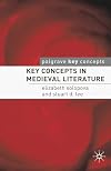 Key Concepts in Medieval Literature (Palgrave Key Concepts: Literature)