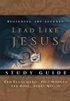 Lead Like Jesus Study Guide