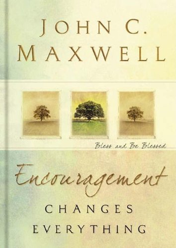 Encouragement Changes Everything: Bless and Be Blessed book cover