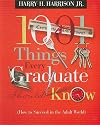 1001 Things Every Graduate Should Know: How to Succeed in the Adult World
