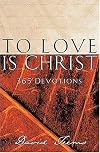 To Love is Christ