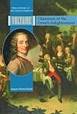 Voltaire Champion Of The French Enlightenment Philosophers Of The Enlightenment