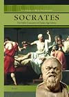 Socrates: The Public Conscience of Golden Age Athens (The Library of Greek Philosophers)