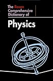 The Rosen Comprehensive Dictionary Of Physics Rosen Comprehensive Student Dictionaries