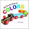 My Favorite Book of Colors (Board Books)
