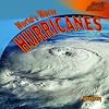 Worlds Worst Hurricanes (Deadly Disasters)