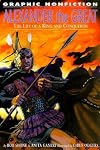 Alexander the Great: The Life of a King and Conqueror (Graphic Nonfiction)