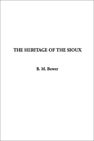 The Heritage of the Sioux book cover