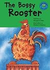 The Bossy Rooster (Read-It! Readers)