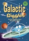 Galactic Giggles: Far Out and Funny Jokes About Outer Space (Read-It! Joke Books)