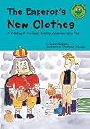 The Emperor's New Clothes: A Retelling of the Hans Christian Andersen Fairy Tale
