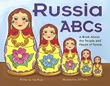 Russia Abcs A Book About The People And Places Of Russia