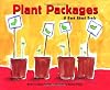 Plant Packages: A Book About Seeds