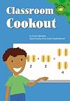 Classroom Cookout (Read-It! Readers)