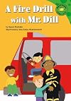 A Fire Drill with Mr. Dill (Read-It! Readers)