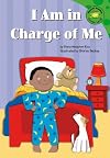 I Am in Charge of Me (Read-It! Readers)