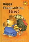 Happy Thanksgiving, Gus! (Read-It! Readers: Gus the Hedgehog)