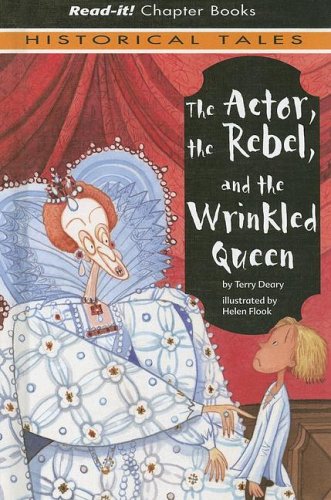 The Actor, The Rebel, And The Wrinkled Queen book cover