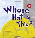 Whose Hat Is This A Look At Hats Workers Wear Hard Tall And Shiny Whose Is It Community Workers